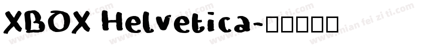 XBOX Helvetica字体转换